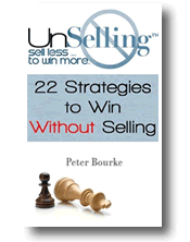 Peter Bourke - Unselling 22 Strategies to Win-Without-Selling